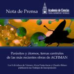 Parásitos y átomos, temas centrales de las más recientes obras de ACFIMAN