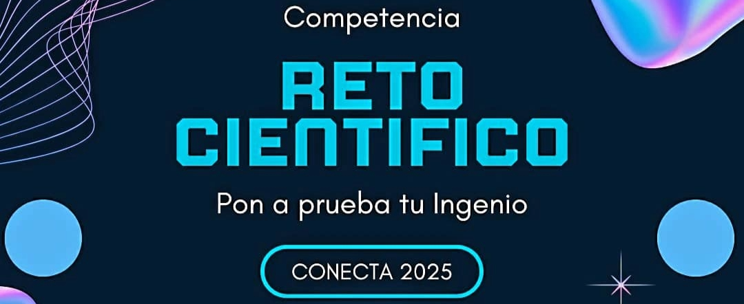 Competencia Reto Científico CONECTA