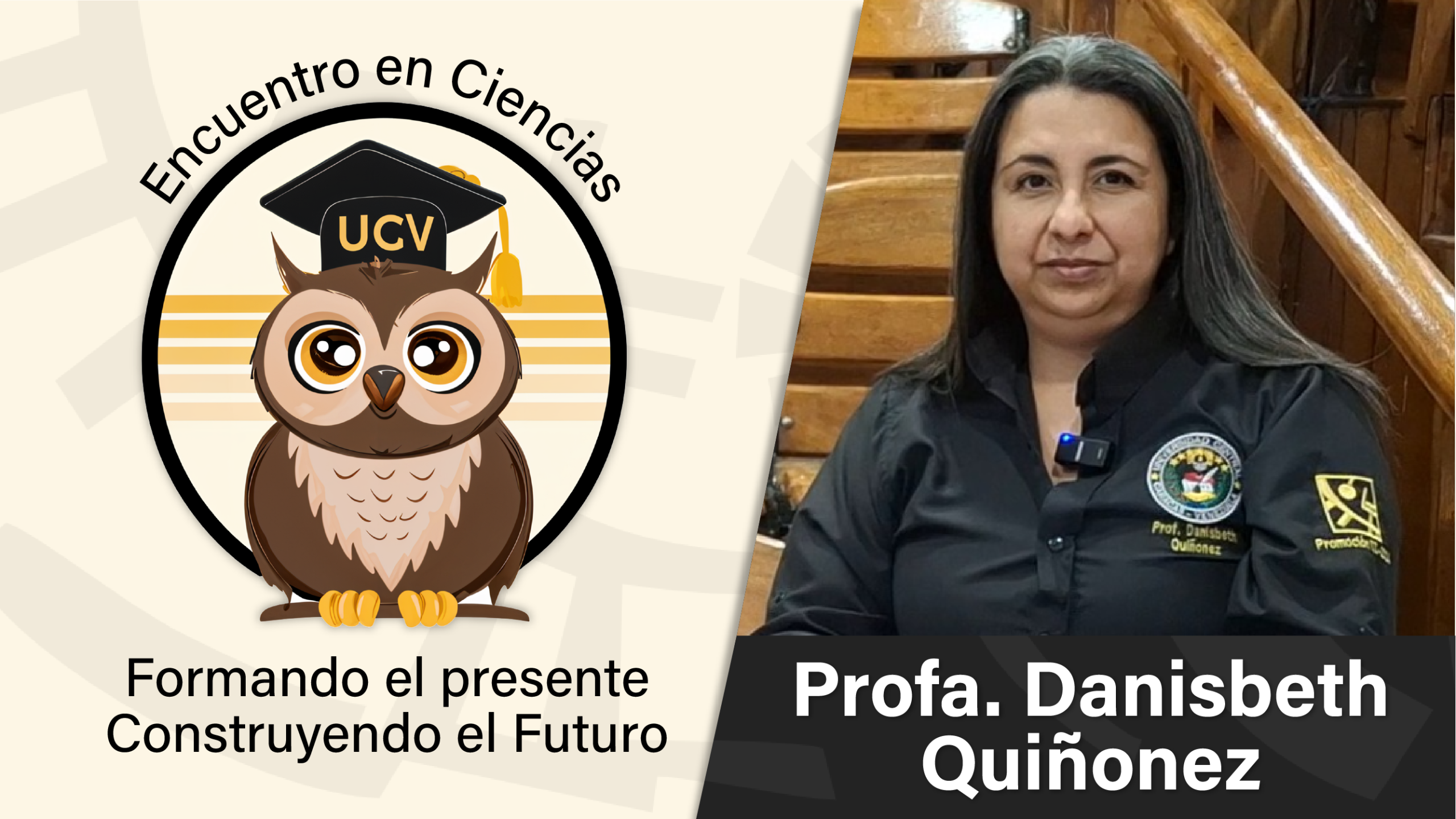 Encuentro en Ciencias: Profa. Danisbeth Quiñónez