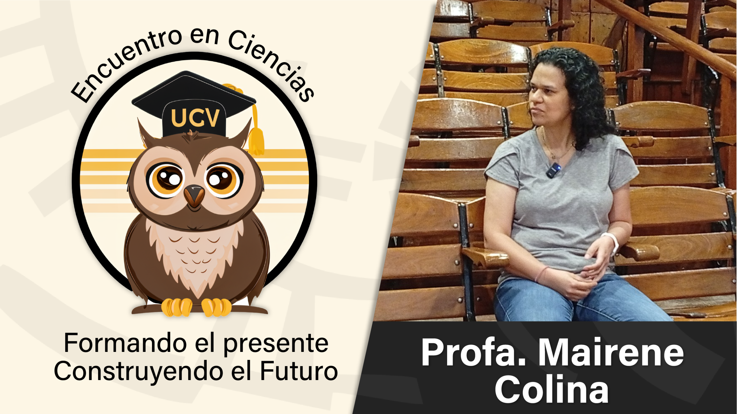 Encuentro en Ciencias: Profa. Mairene Colina