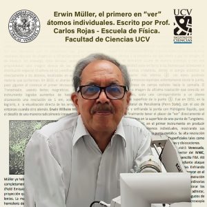 Erwin Müller, el primero en “ver” átomos individuales