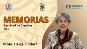 Memorias de la Facultad de Ciencias: Profa. Helga Lindorf