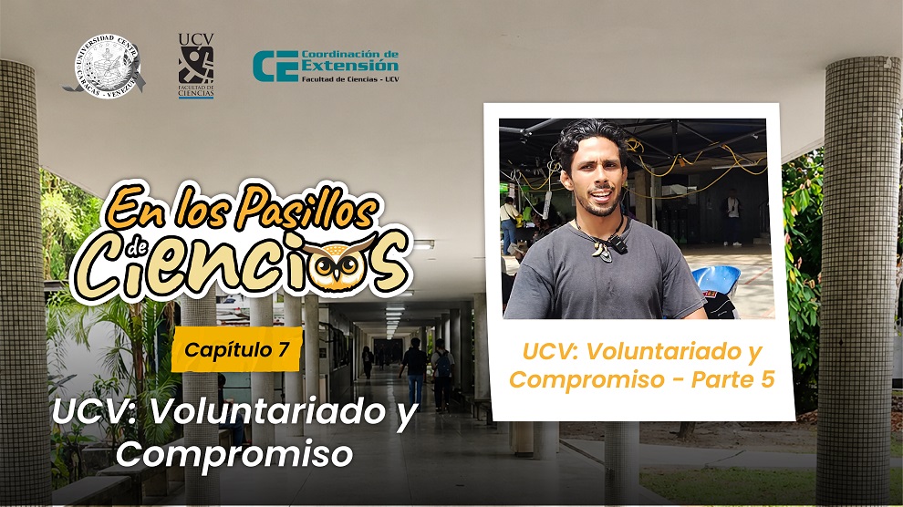 En los pasillos de Ciencias - Voluntariado y Compromiso parte 5