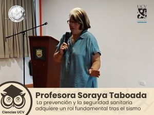 Profesora Soraya Taboada: La prevención y la seguridad sanitaria adquiere un rol fundamental tras el sismo