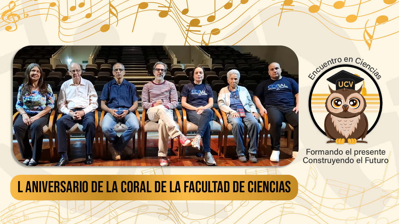Encuentro en Ciencias: 50° aniversario de la Coral de la Facultad de Ciencias