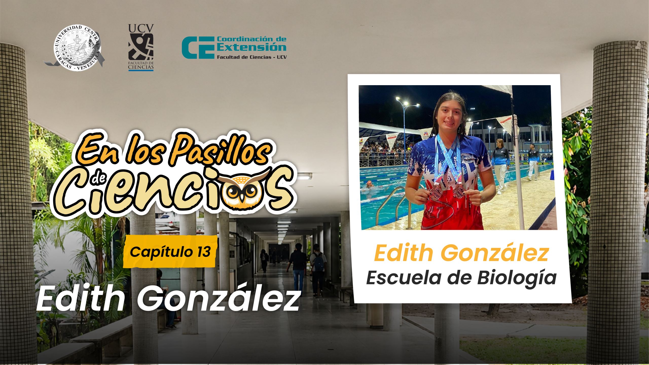 En los Pasillos de Ciencias: Edith González