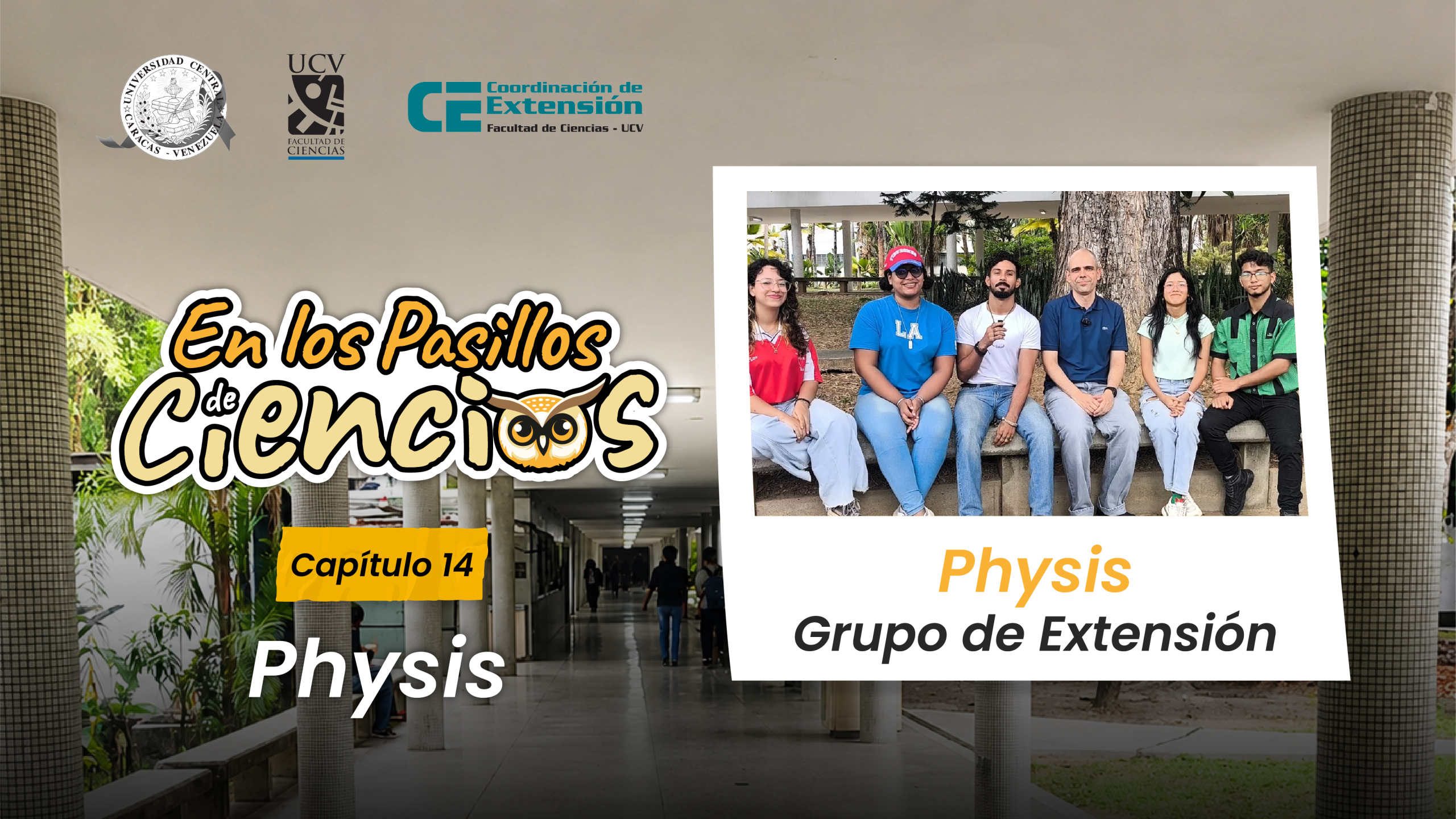 En los pasillos de Ciencias-Physis