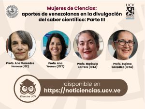 Mujeres de la Facultad de Ciencias: aportes de venezolanas en la divulgación del saber científico – Parte III