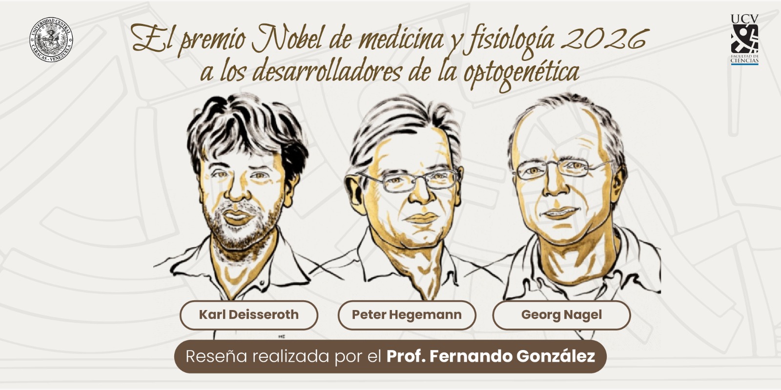 El Premio Nobel de medicina y fisiología 2026 a los desarrolladores de la optogenética